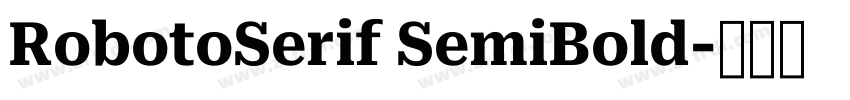 RobotoSerif SemiBold字体转换